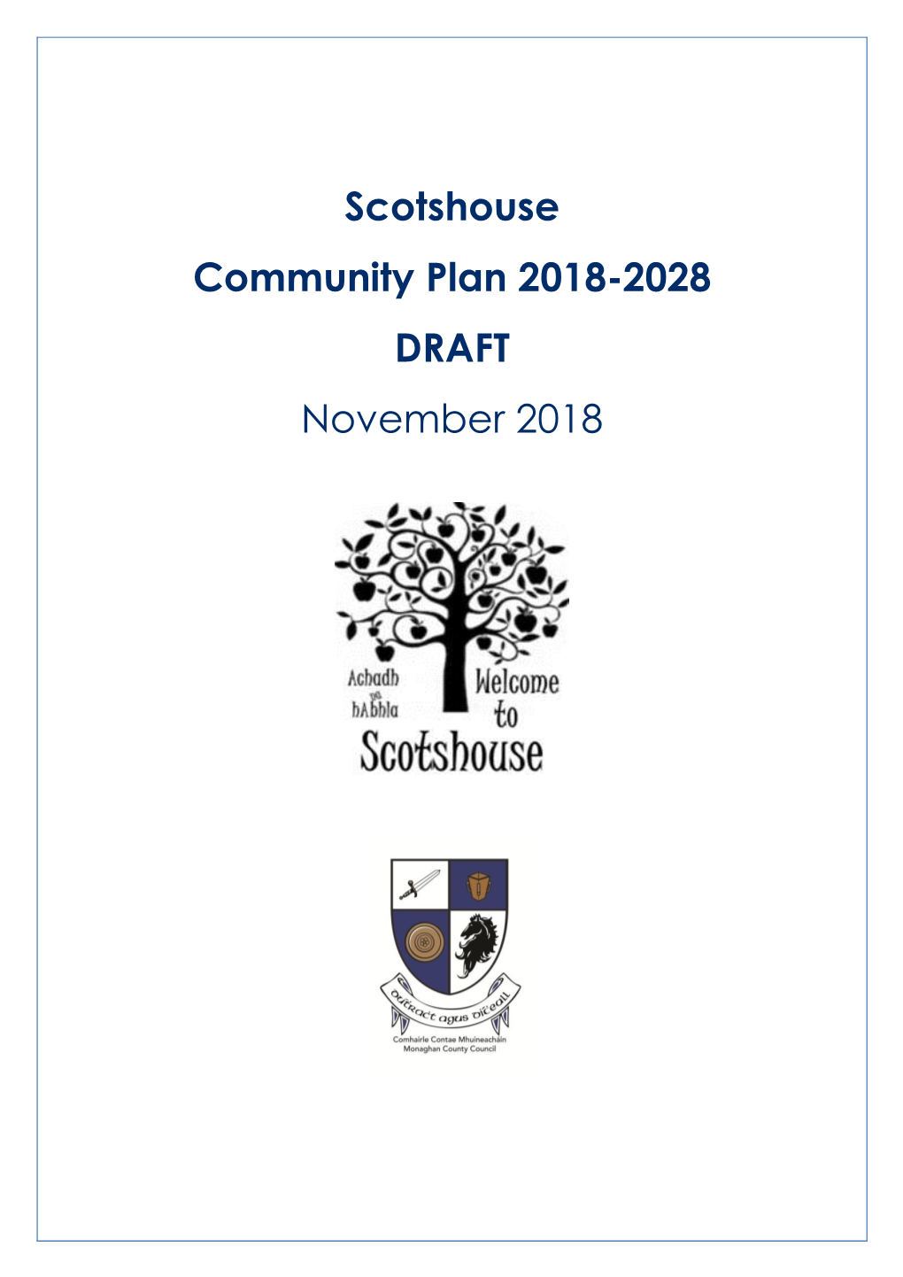 Scotshouse Community Plan 2018-2028 DRAFT November 2018