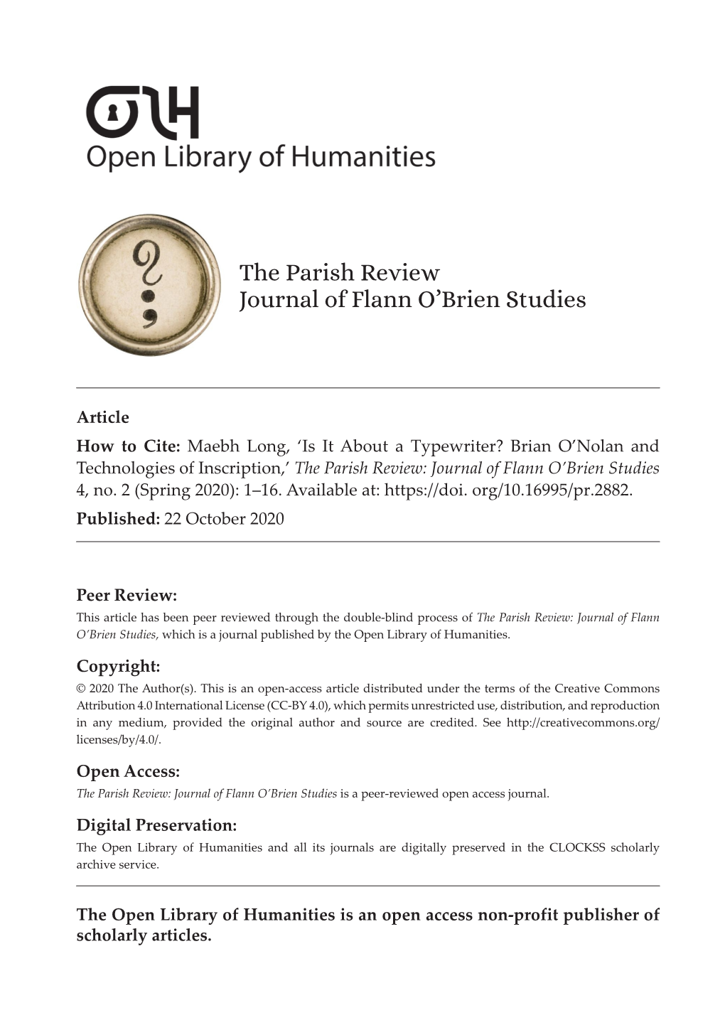 Is It About a Typewriter? Brian O’Nolan and Technologies of Inscription,’ the Parish Review: Journal of Flann O’Brien Studies 4, No