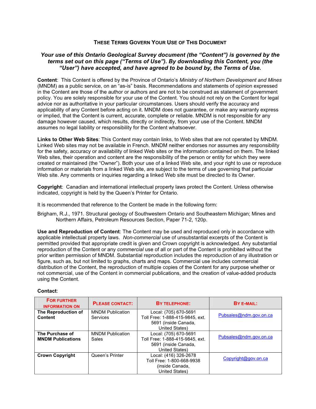 Your Use of This Ontario Geological Survey Document (The “Content”) Is Governed by the Terms Set out on This Page (“Terms of Use”)