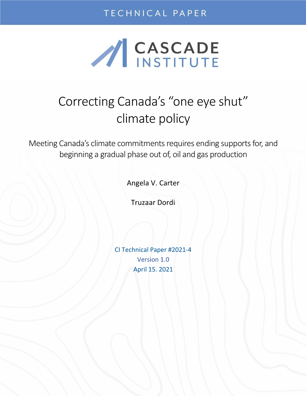 Correcting Canada's “One Eye Shut” Climate Policy