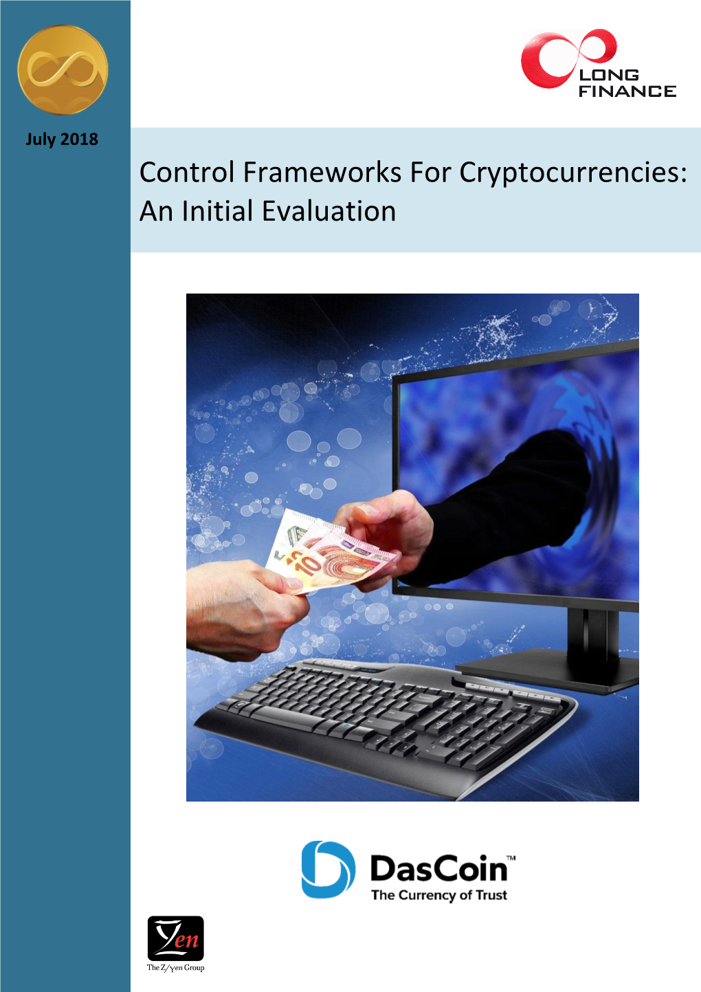 Control Frameworks for Cryptocurrencies: an Initial Evaluation Control Frameworks for Cryptocurrencies