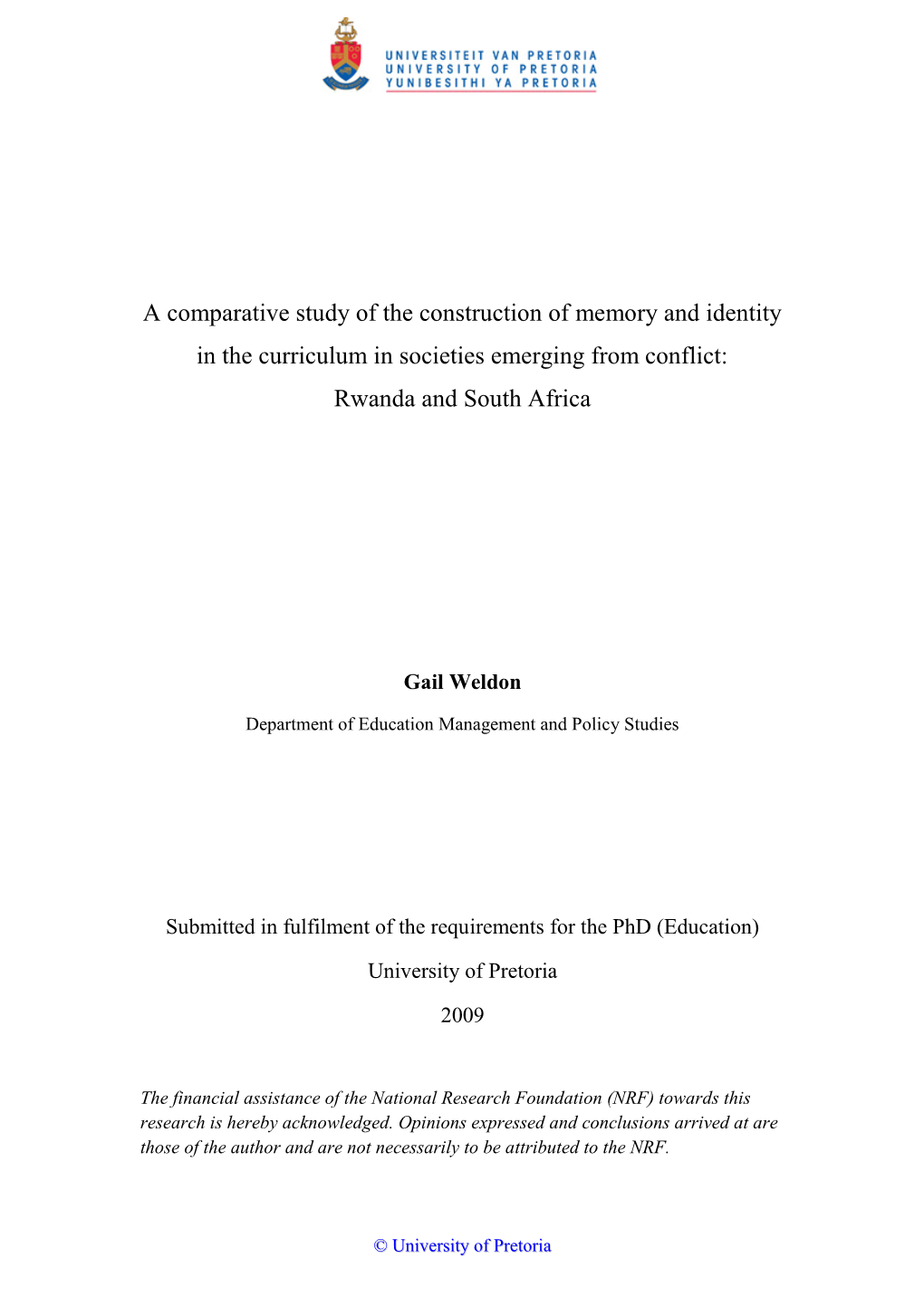 A Comparative Study of the Construction of Memory and Identity in the Curriculum in Societies Emerging from Conflict: Rwanda and South Africa