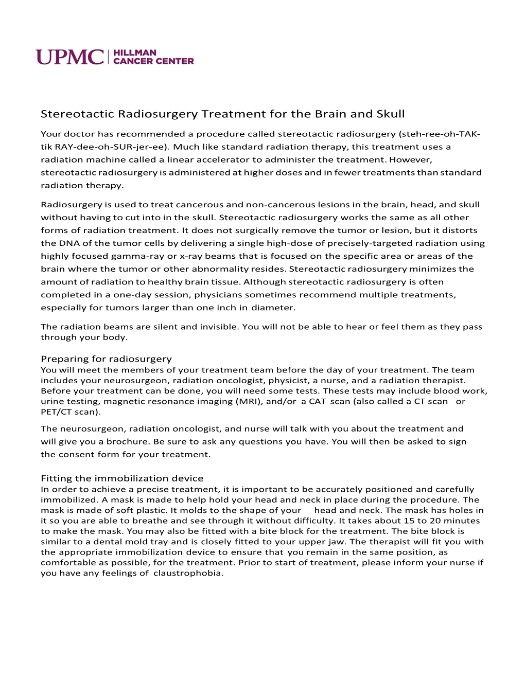 Stereotactic Radiosurgery Treatment for the Brain and Skull