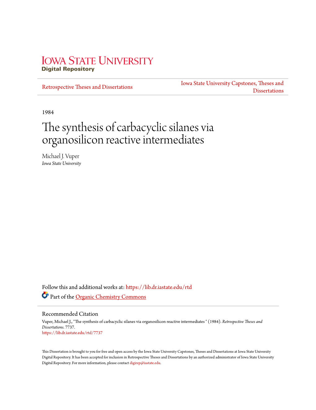 The Synthesis of Carbacyclic Silanes Via Organosilicon Reactive Intermediates Michael J