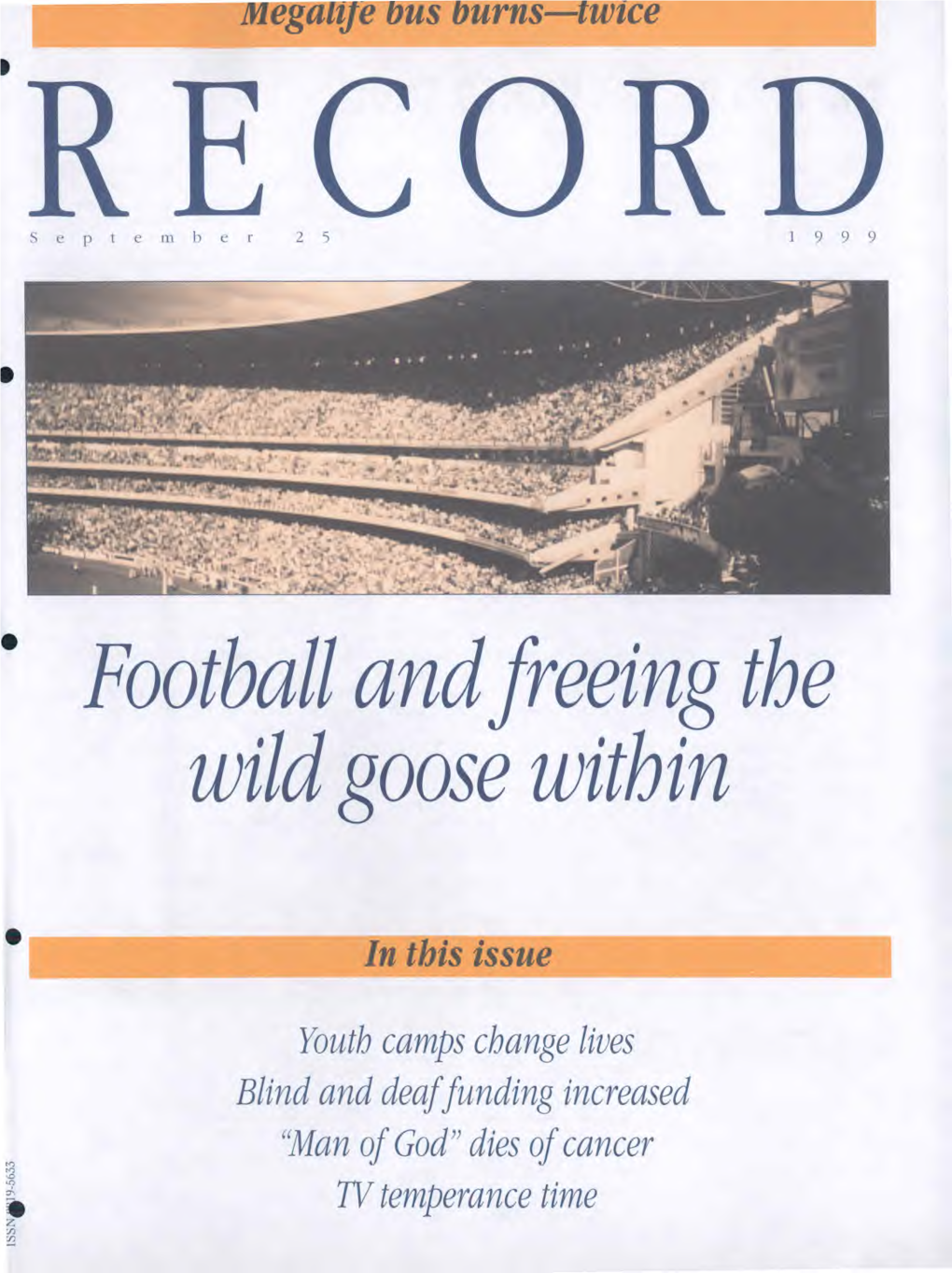 • Football and Freeing the Wild Goose Within