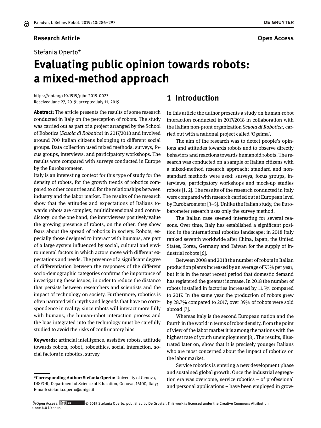 Evaluating Public Opinion Towards Robots: a Mixed-Method Approach Received June 27, 2019; Accepted July 11, 2019 1 Introduction