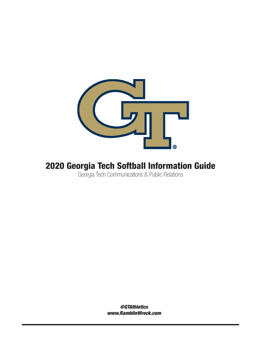 2020 Georgia Tech Softball Information Guide Georgia Tech Communications & Public Relations