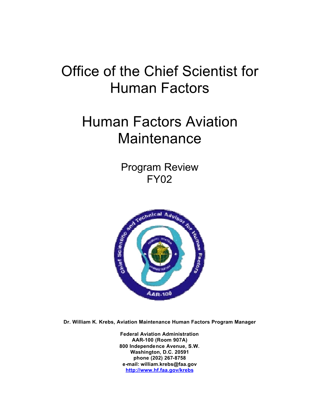Office of the Chief Scientist for Human Factors Human Factors Aviation