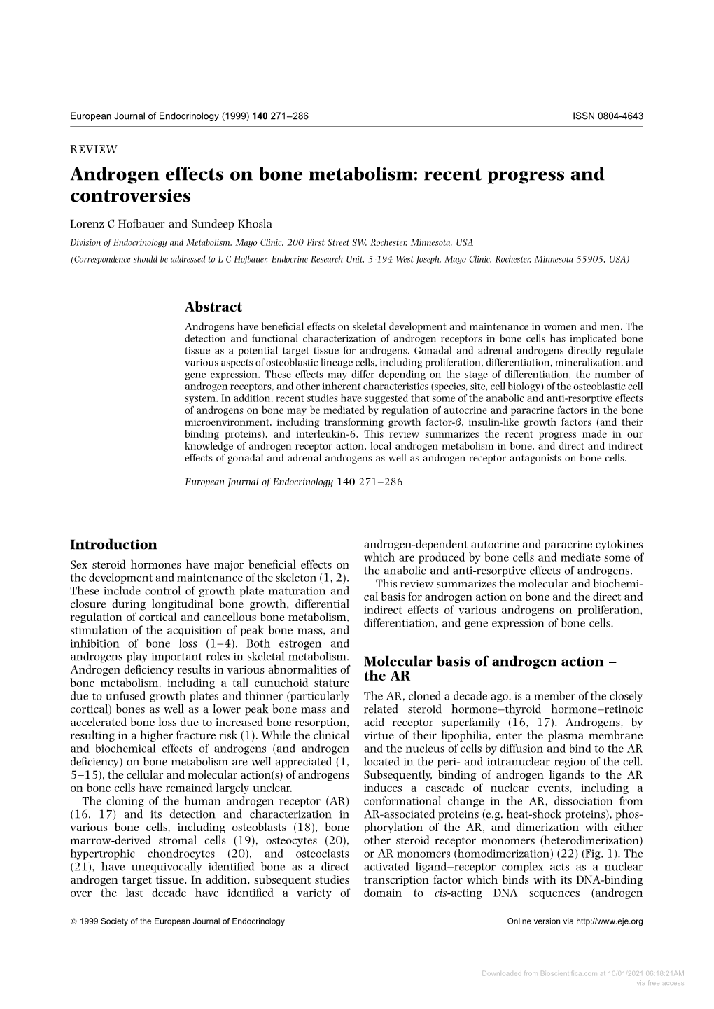 Androgen Effects on Bone Metabolism: Recent Progress and Controversies