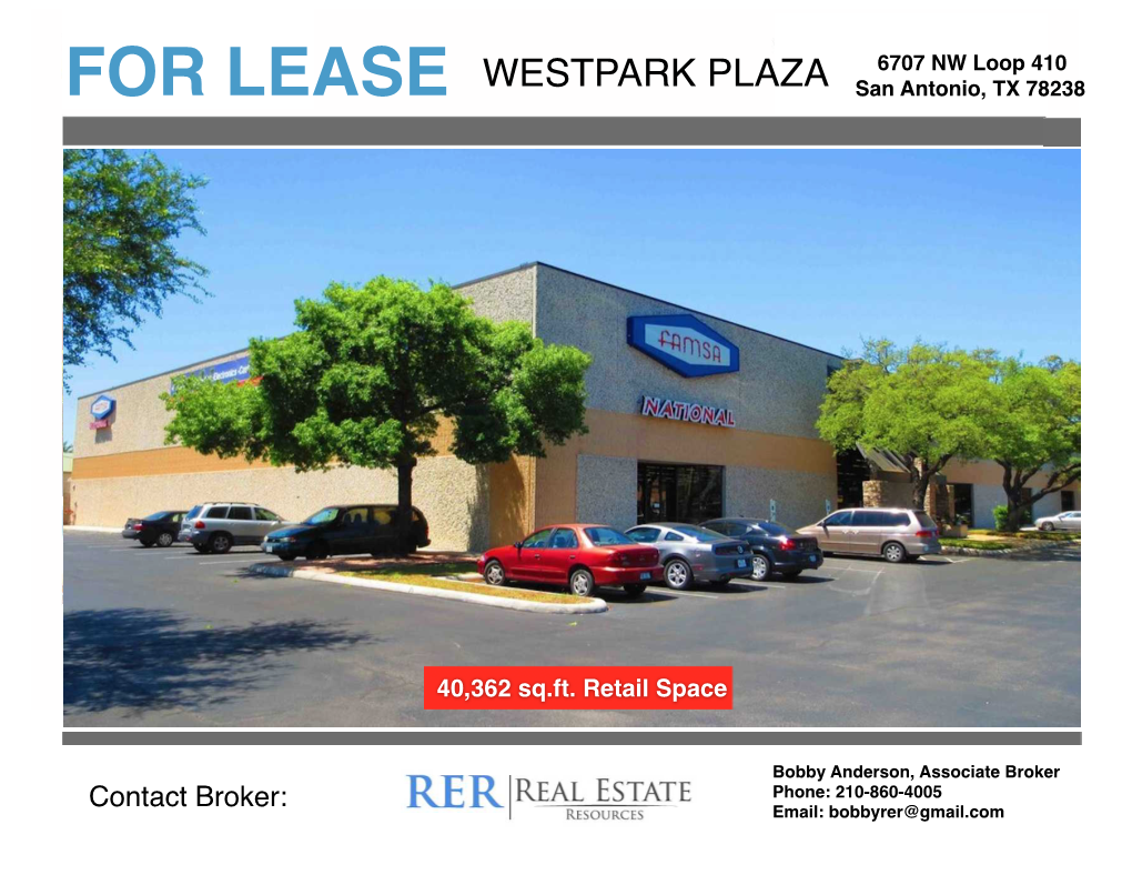 FOR LEASE 6707 NW Loop 410 San Antonio, TX 78238