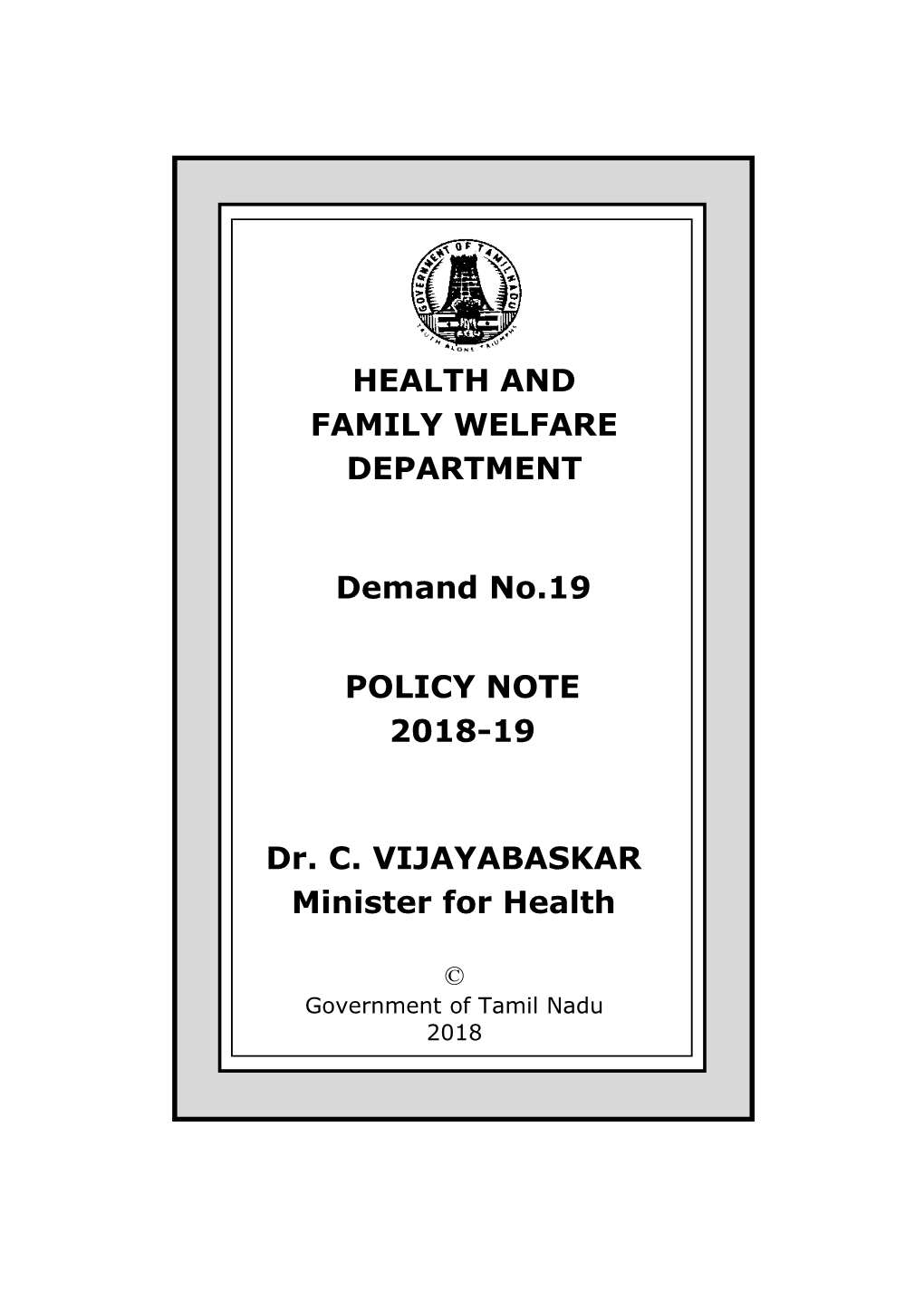 Health and Family Welfare Department Policy Note