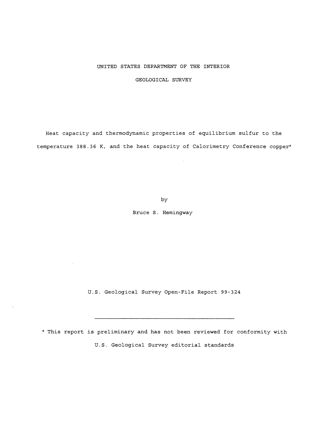 Heat Capacity and Thermodynamic Properties of Equilibrium Sulfur to the Temperature 388.36 K, and the Heat Capacity of Calorimetry Conference Coppera