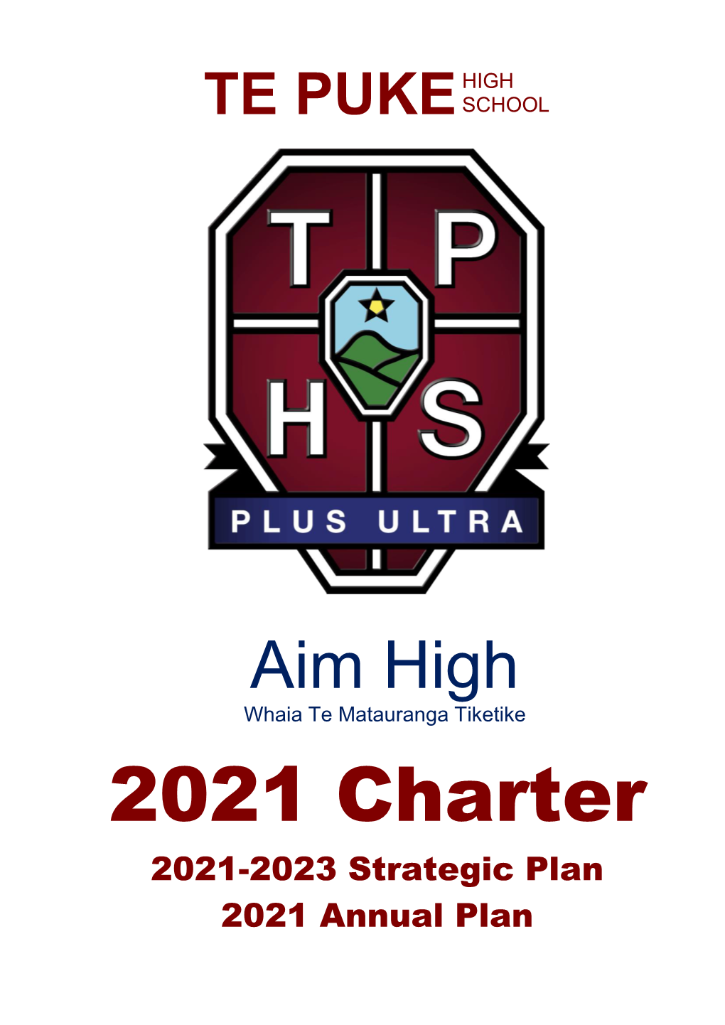 2021 Charter 2021-2023 Strategic Plan 2021 Annual Plan