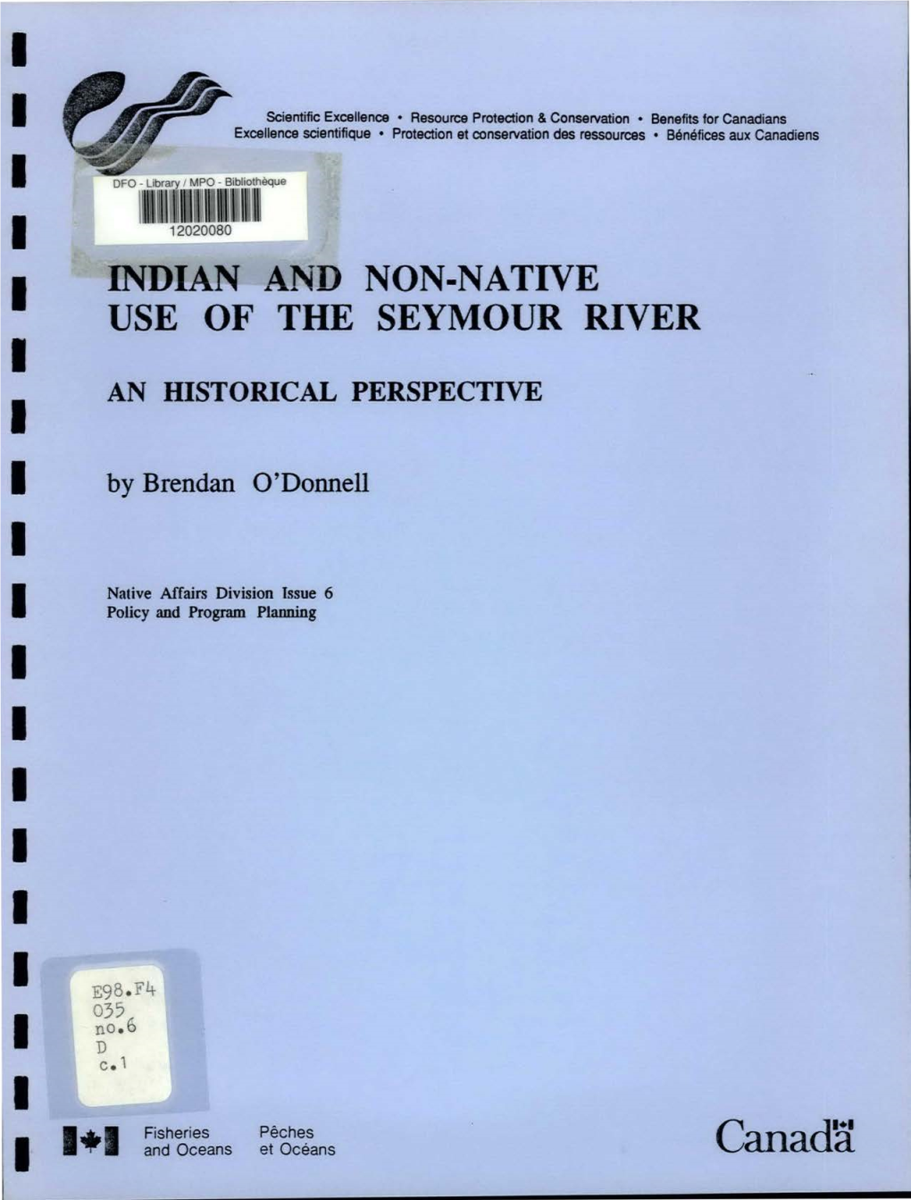 Indian and Non-Native Use of the Seymour River an Historical