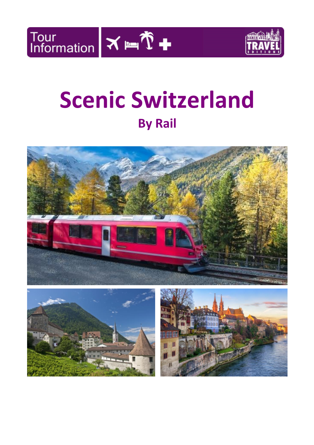 Scenic Switzerland by Rail