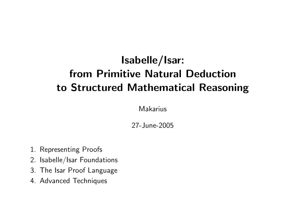 Isabelle/Isar: from Primitive Natural Deduction to Structured Mathematical Reasoning