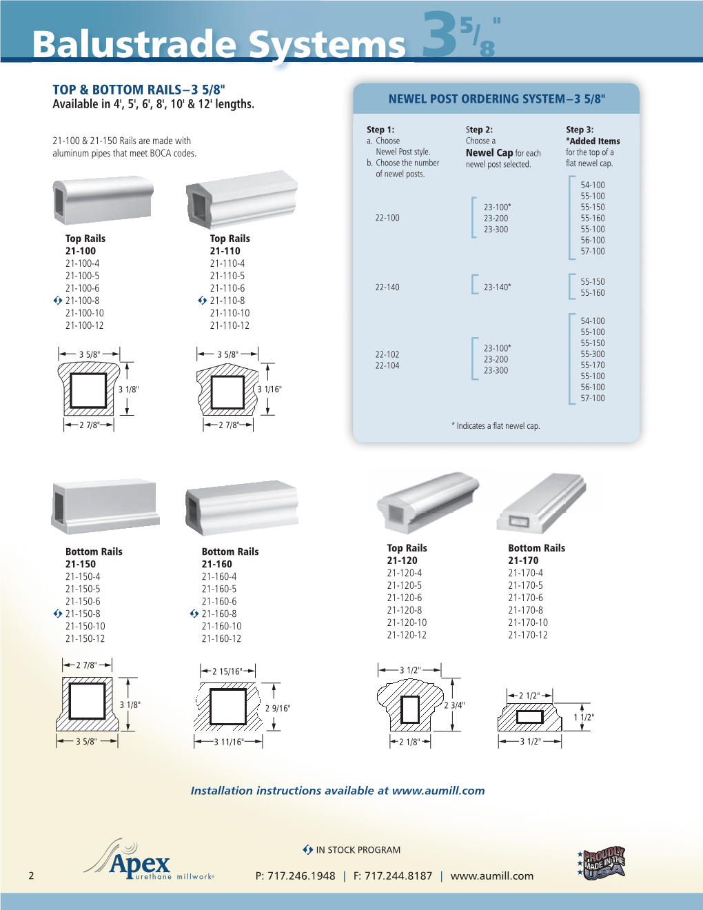 Balustrade Systems 3 8 TOP & BOTTOM RAILS–3 5/8" Available in 4', 5', 6', 8', 10' & 12' Lengths