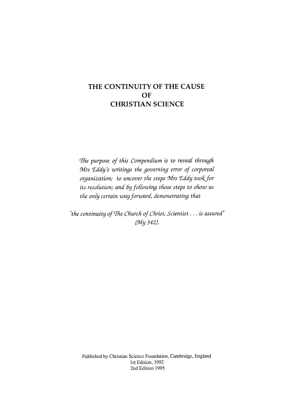 The Continuity of the Cause Christian Science