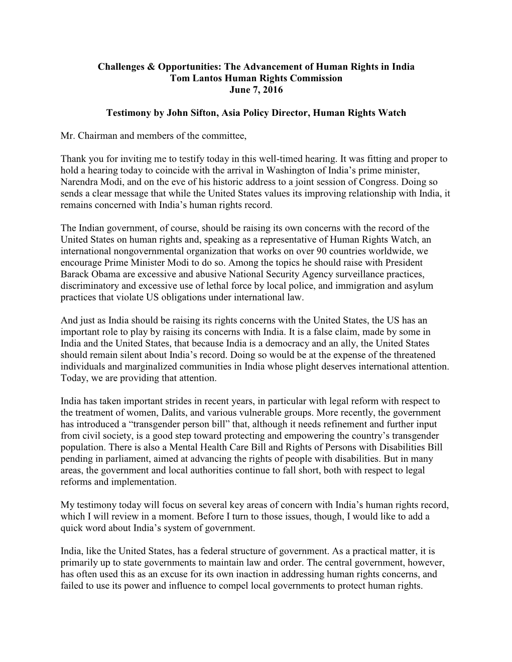 Challenges & Opportunities: the Advancement of Human Rights in India Tom Lantos Human Rights Commission June 7, 2016 Testim