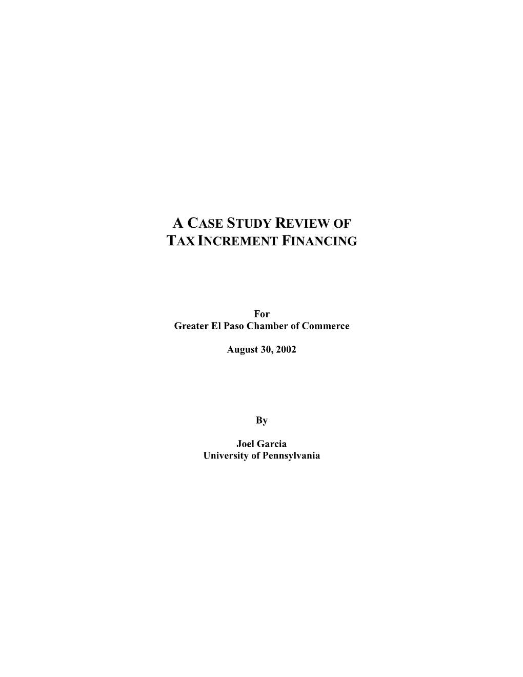 A Case Study Review of Tax Increment Financing