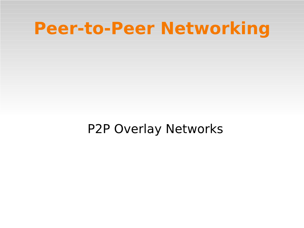 Peer-To-Peer Networking