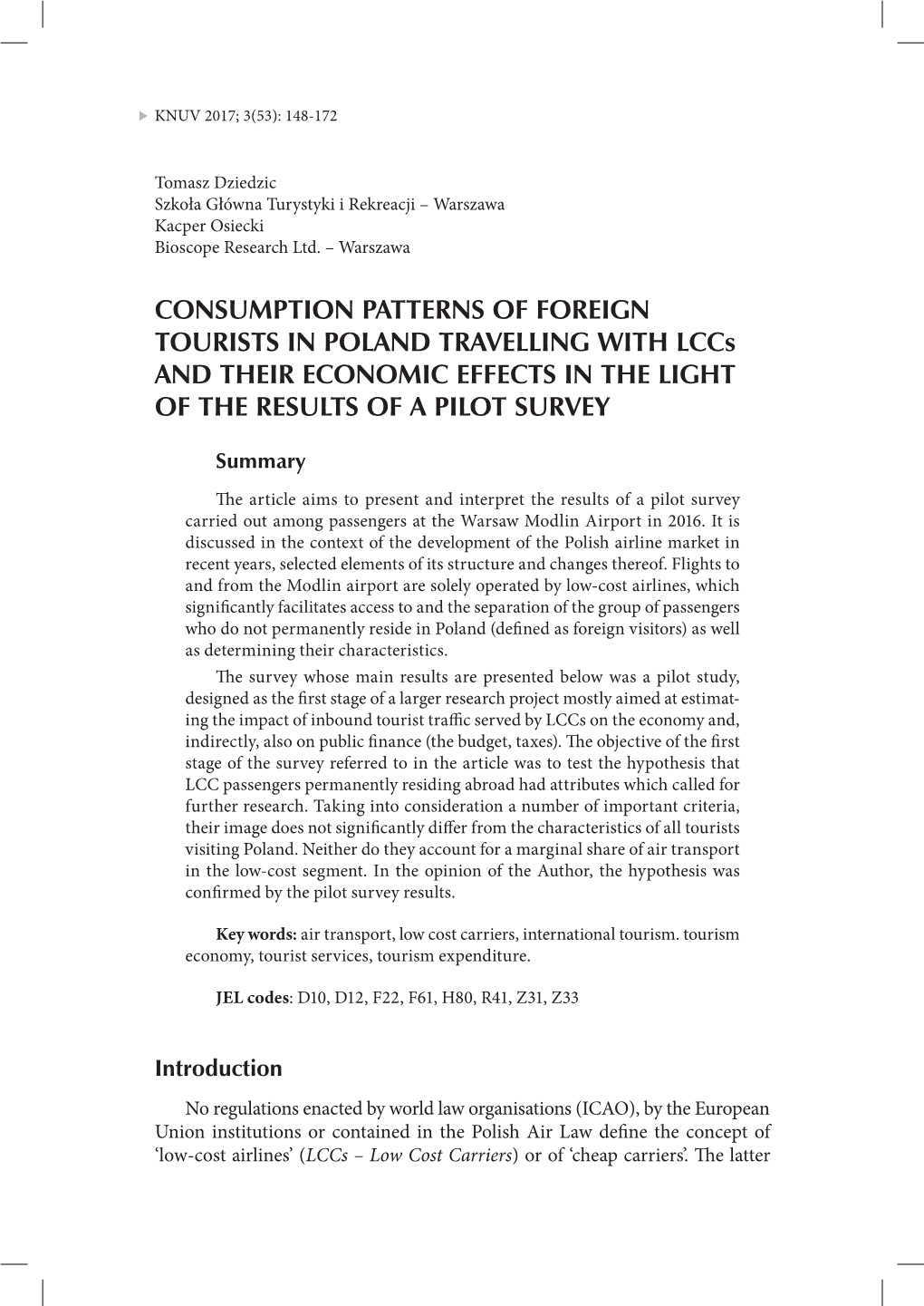 CONSUMPTION PATTERNS of FOREIGN TOURISTS in POLAND TRAVELLING with Lccs and THEIR ECONOMIC EFFECTS in the Light of the Results of a Pilot Survey