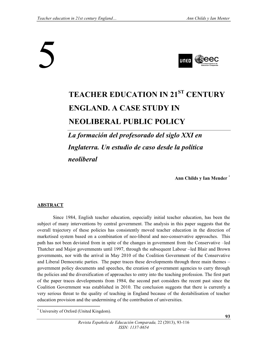 Teacher Education in 21 Century England. a Case