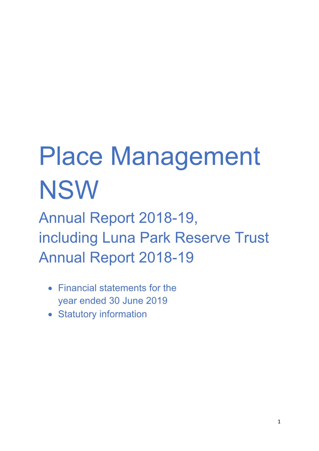 Place Management NSW Annual Report 2018-19, Including Luna Park Reserve Trust Annual Report 2018-19