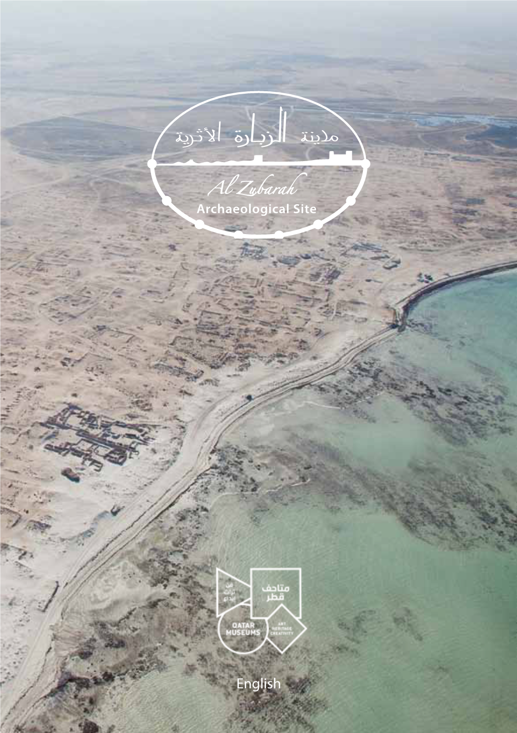 Al Zubarah Archaeological Site: Information Booklet