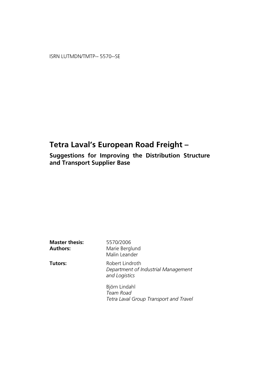 Tetra Laval's European Road Freight – Suggestions for Improving The