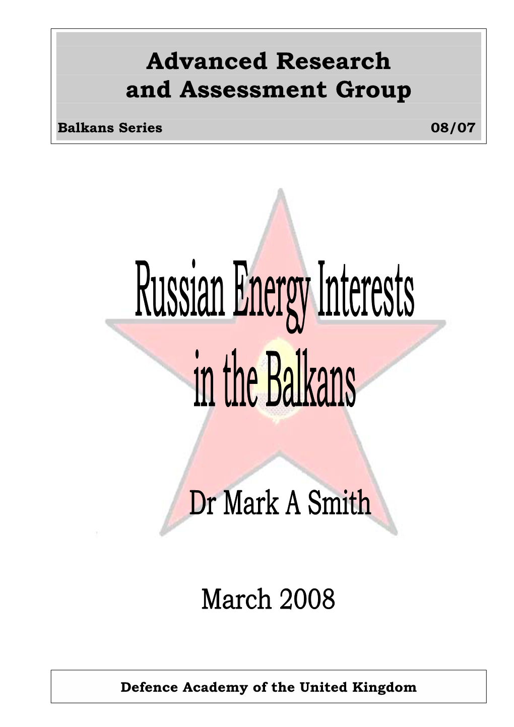 Russian Energy Interests in the Balkans