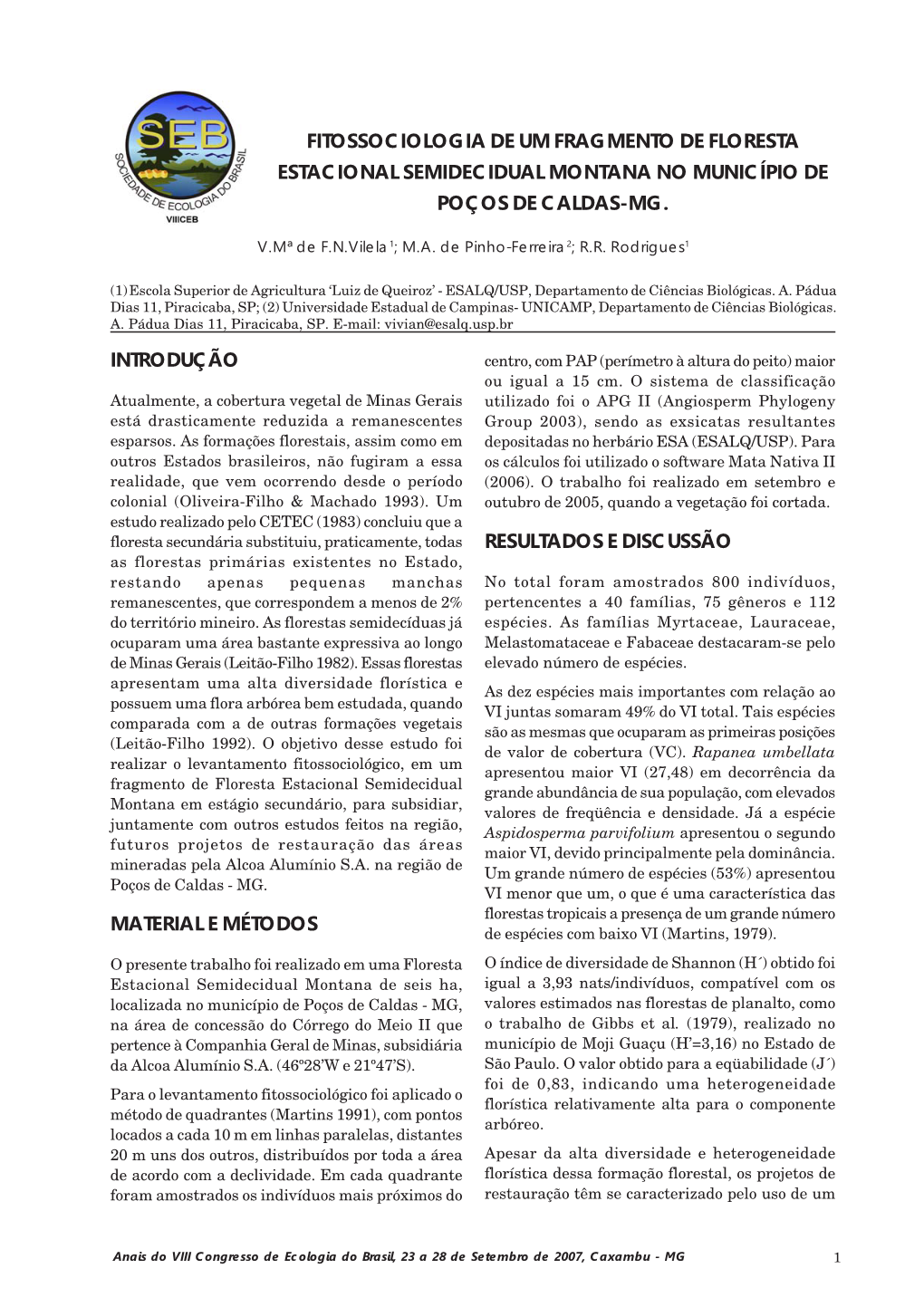 Fitossociologia De Um Fragmento De Floresta Estacional Semidecidual Montana No Município De Poços De Caldas-Mg