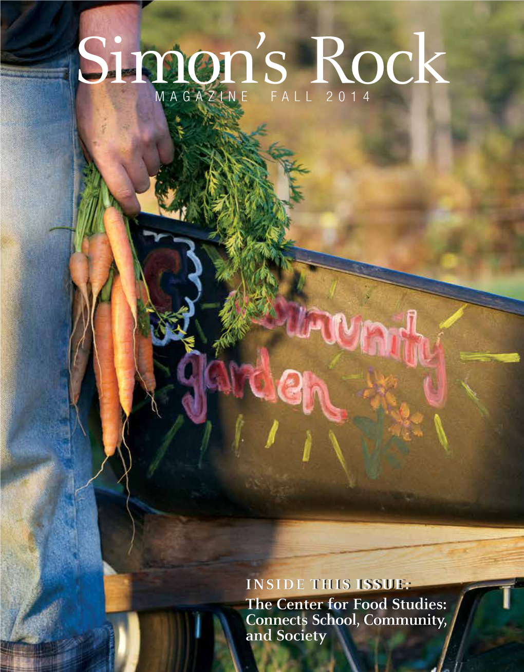The Center for Food Studies: Connects School, Community, and Society in This Issue