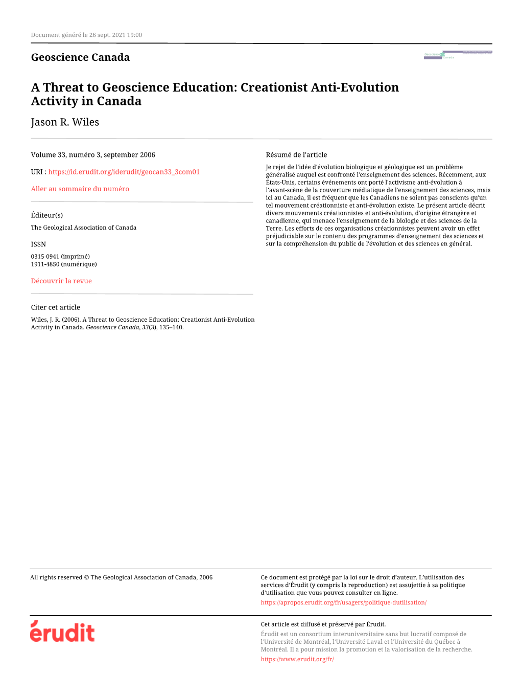 A Threat to Geoscience Education: Creationist Anti-Evolution Activity in Canada Jason R