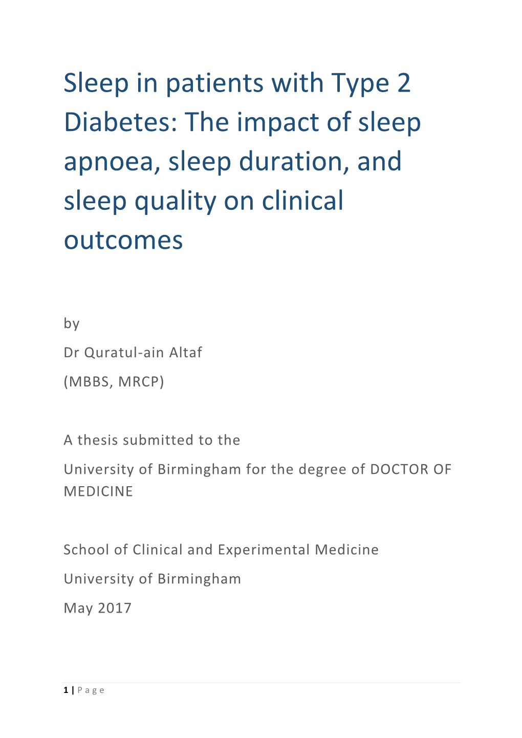 Sleep in Patients with Type 2 Diabetes: the Impact of Sleep Apnoea, Sleep Duration, and Sleep Quality on Clinical Outcomes by Dr Quratul-Ain Altaf (MBBS, MRCP)
