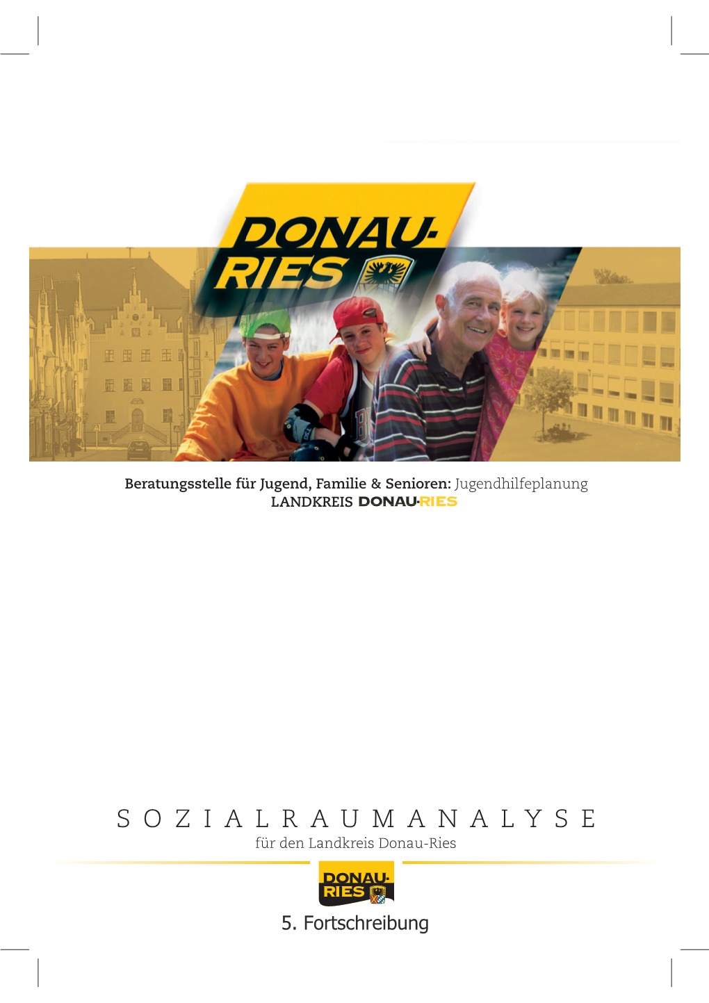 SOZIALRAUMANALYSE Für Den Landkreis Donau-Ries