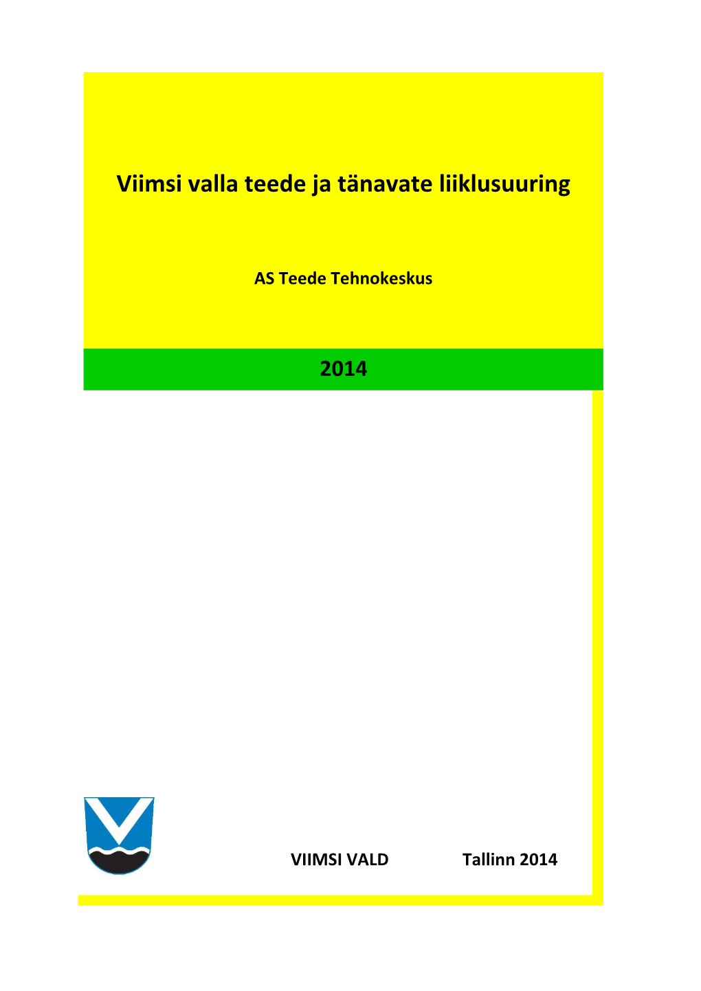 Viimsi Valla Teede Ja Tänavate Liiklusuuring