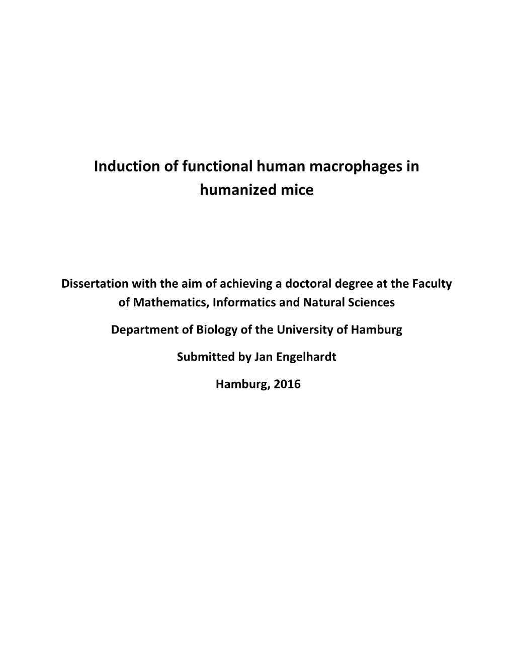 Induction of Functional Human Macrophages in Humanized Mice