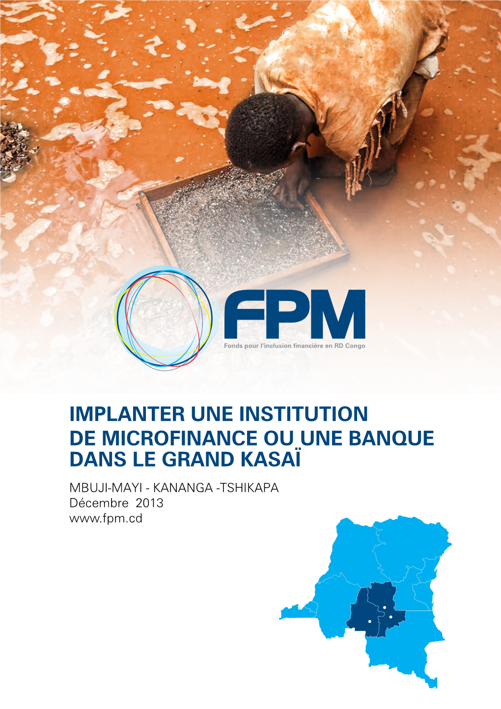 Implanter Une Institution De Microfinance Ou Une Banque Dans Le Grand Kasaï