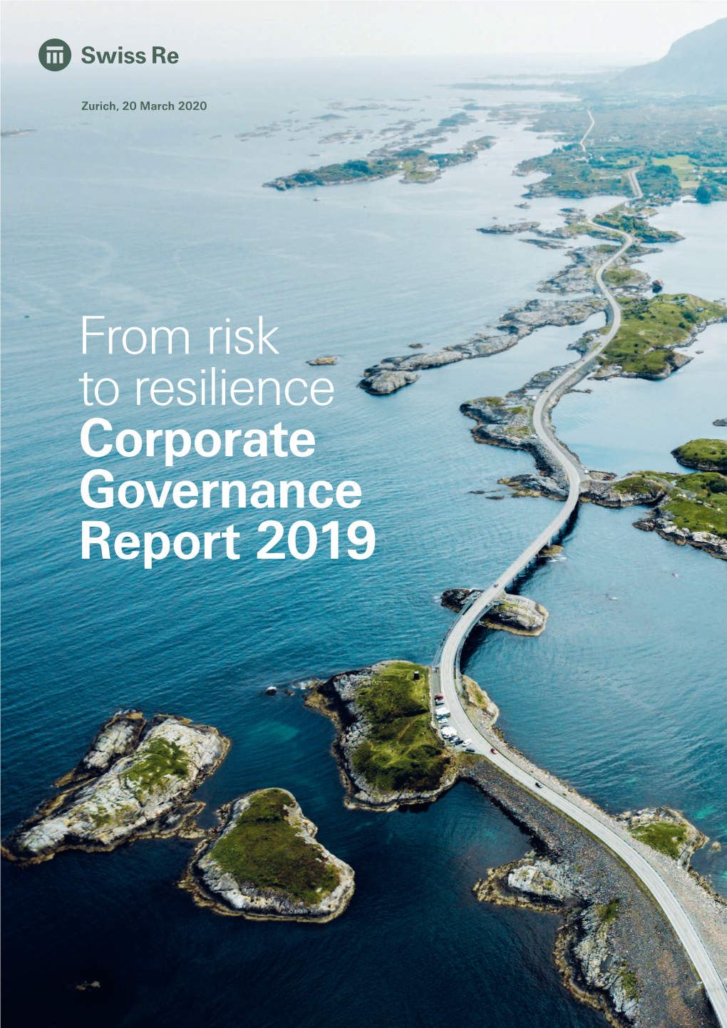 From Risk to Resilience Corporate Governance Report 2019 Corporate Governance