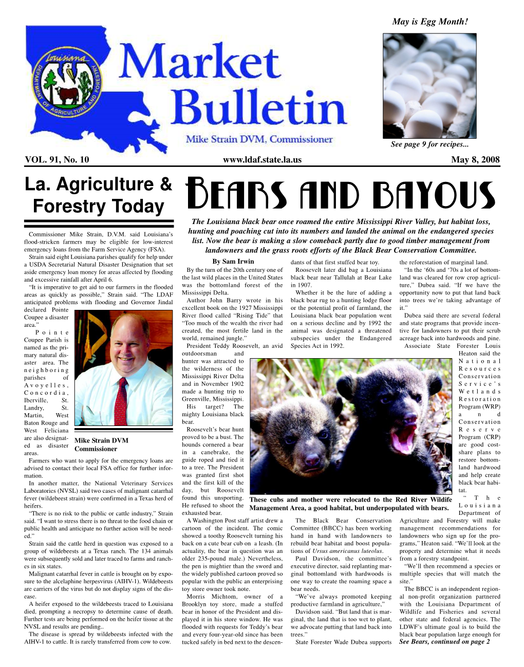 ?^Zkl Zg] [Zrhnl the Louisiana Black Bear Once Roamed the Entire Mississippi River Valley, but Habitat Loss, Commissioner Mike Strain, D.V.M