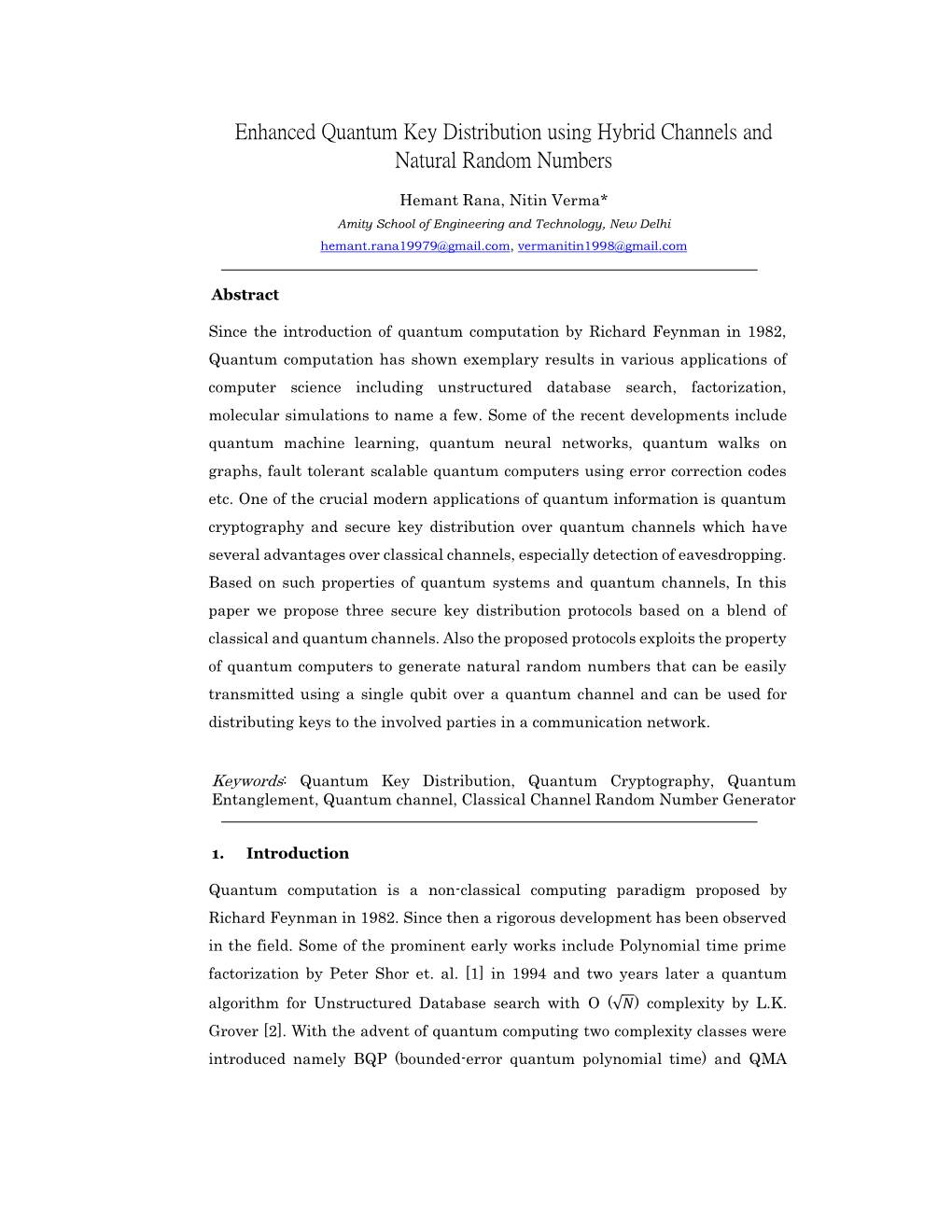 Enhanced Quantum Key Distribution Using Hybrid Channels and Natural Random Numbers