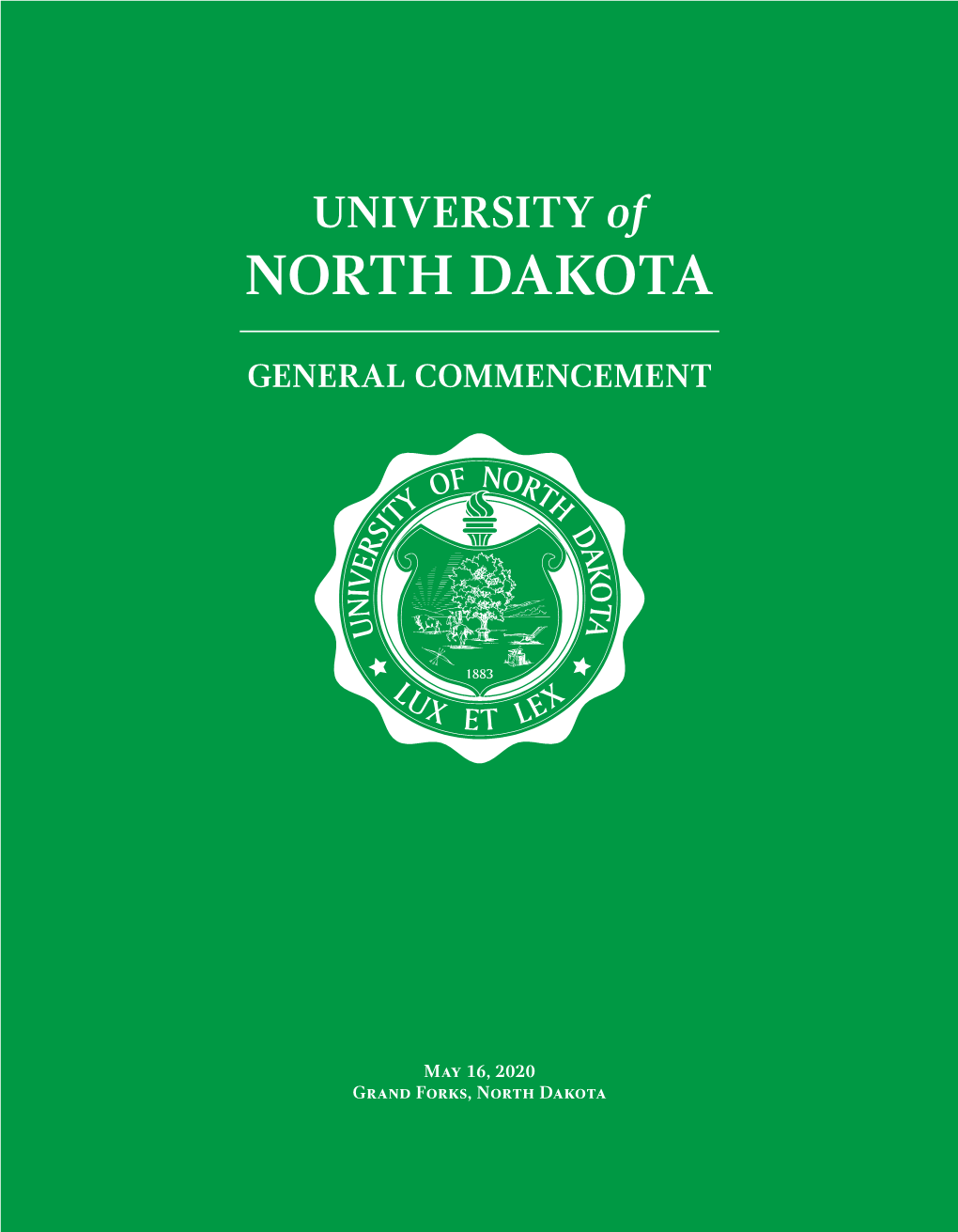 UNIVERSITY of NORTH DAKOTA