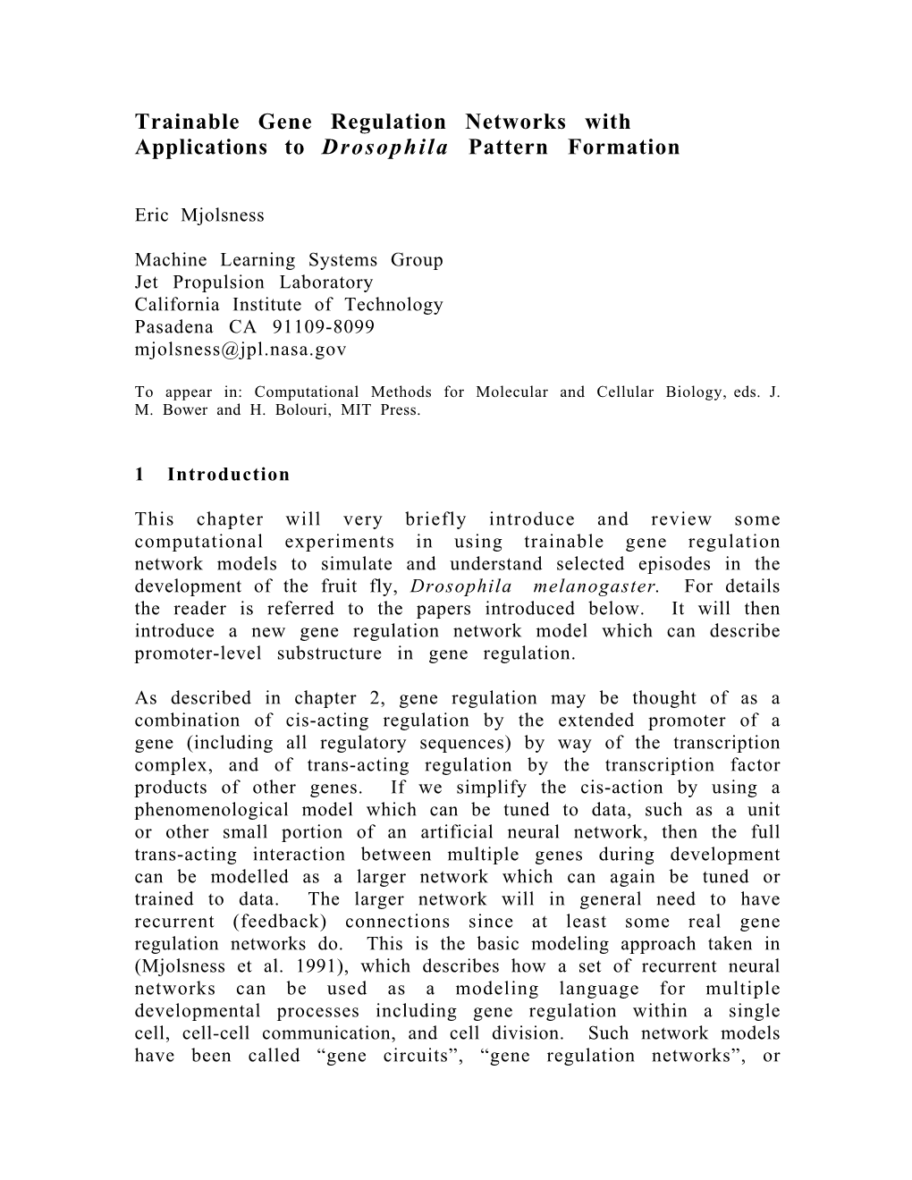 Trainable Gene Regulation Networks with Applications to Drosophila Pattern Formation