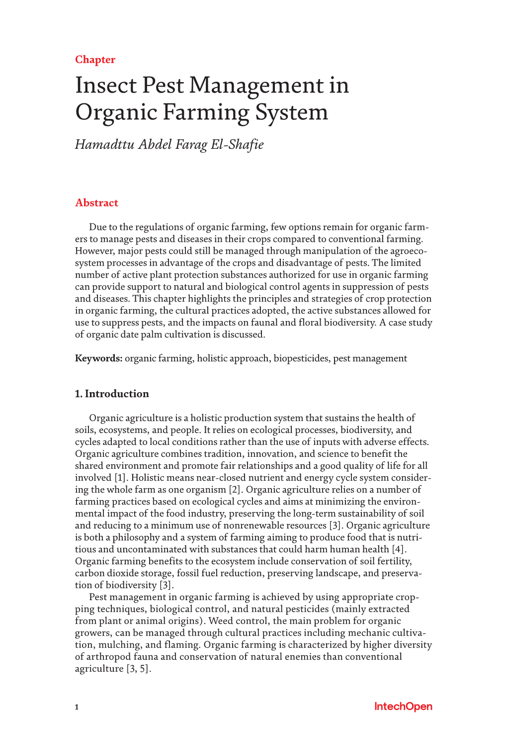 Insect Pest Management in Organic Farming System Hamadttu Abdel Farag El-Shafie