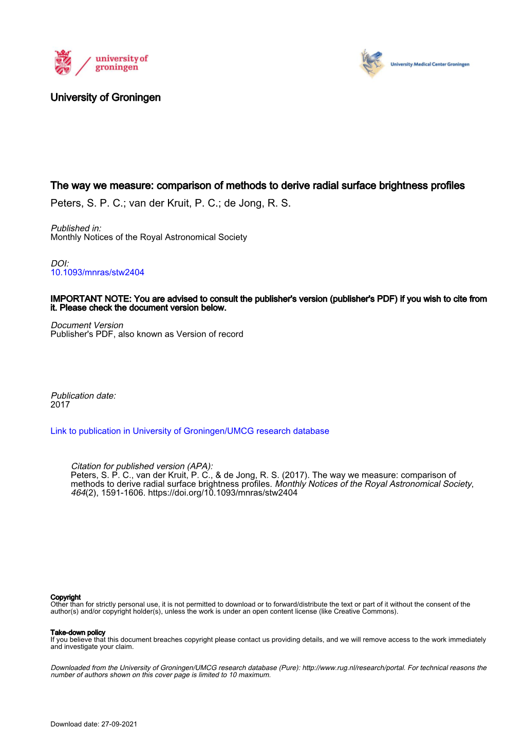 University of Groningen the Way We Measure: Comparison of Methods to Derive Radial Surface Brightness Profiles Peters