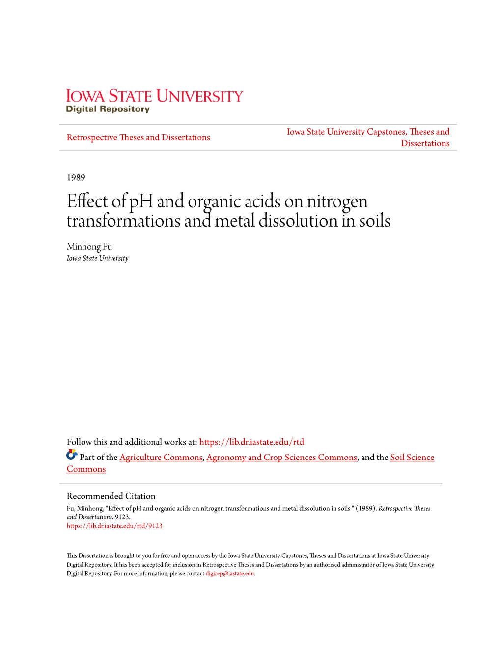 Effect of Ph and Organic Acids on Nitrogen Transformations and Metal Dissolution in Soils Minhong Fu Iowa State University