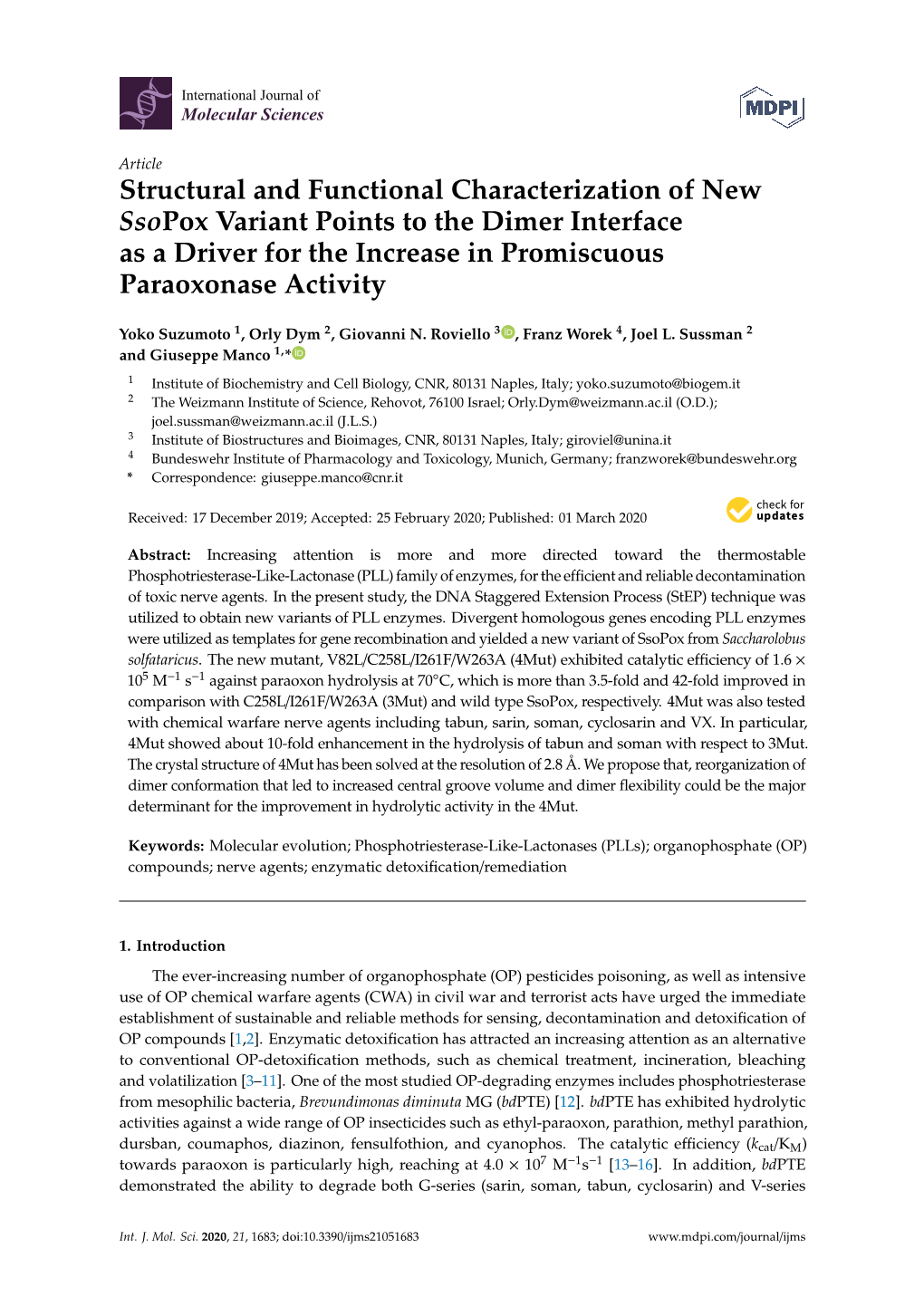 Structural and Functional Characterization of New Ssopox Variant Points to the Dimer Interface As a Driver for the Increase in Promiscuous Paraoxonase Activity