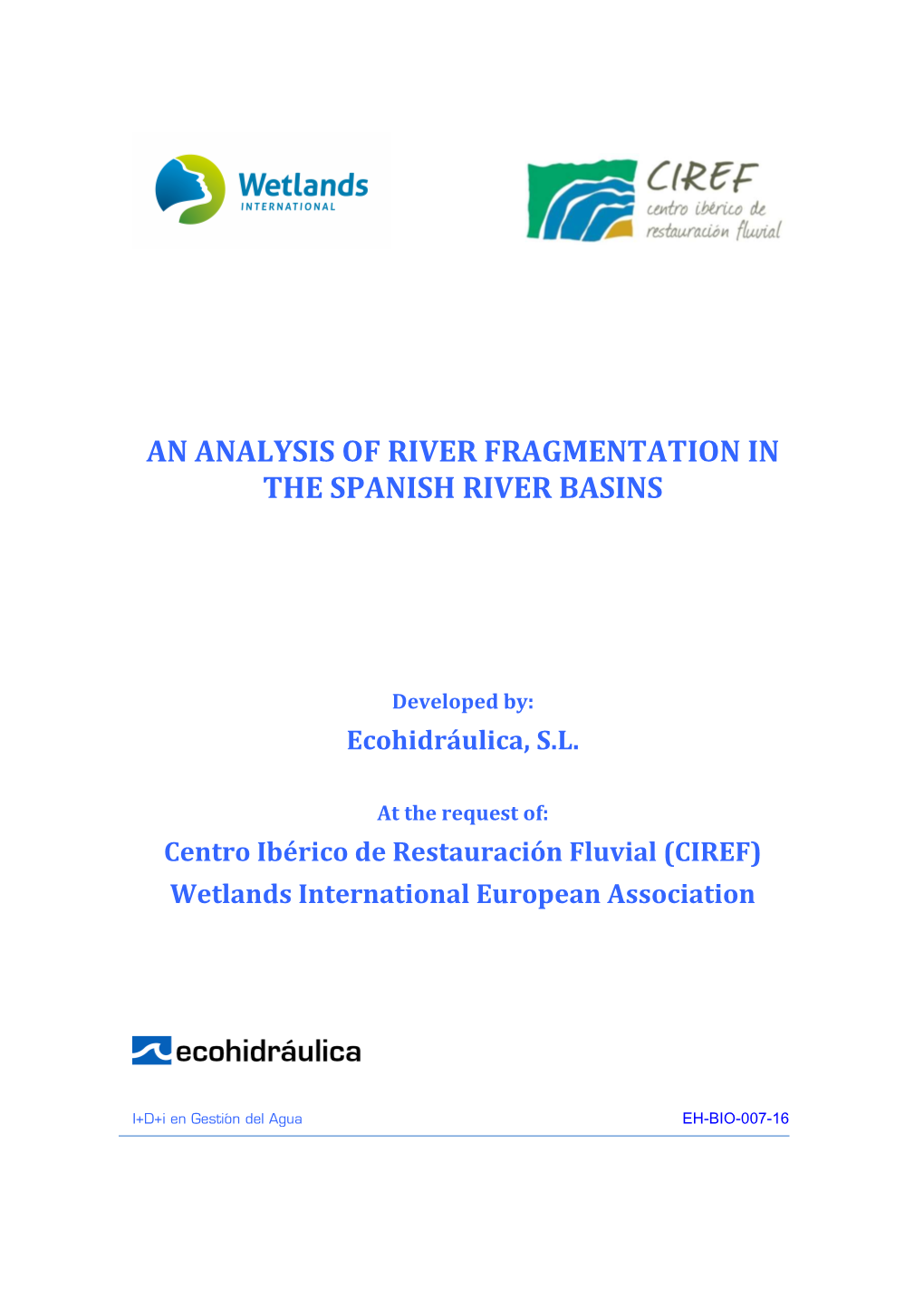 An Analysis of River Fragmentation in Spanish Basins Final Version