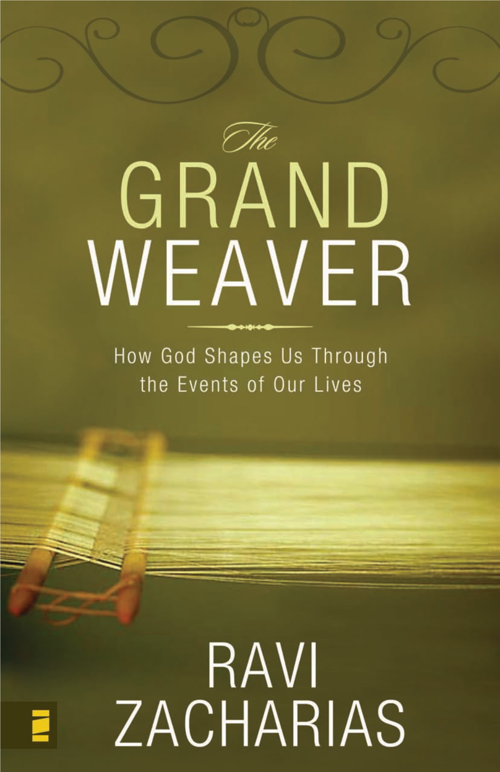 The Grand Weaver How God Shape